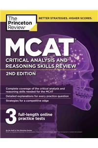 MCAT Critical Analysis and Reasoning Skills Review, 2nd Edition