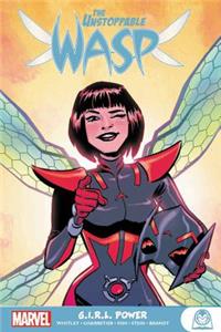 Unstoppable Wasp: G.I.R.L. Power