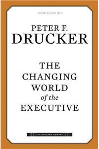 The Changing World of the Executive
