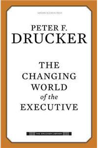 The Changing World of the Executive