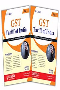 R.K. Jain?s GST Tariff of India (Set of 2 Volumes)