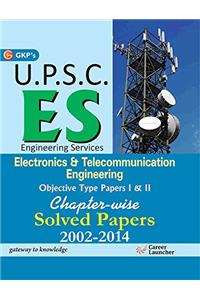 UPSC ES Objective Type (Paper I & II) Electronics & Telecommunications Engineering Chapter Wise Solved Paper 2002-2014