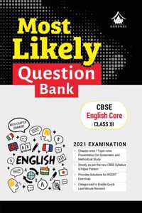 Most Likely Question Bank - English Core: CBSE Class 11
