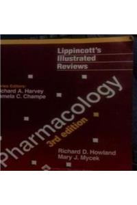 LIPPINCOTT'S ILLUSTRATED REVIEWS PHARMACOLOGY, 3RD EDITION