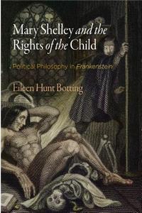 Mary Shelley and the Rights of the Child