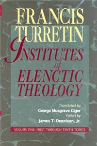 Institutes of Elenctic Theology, 3 Vol.Set