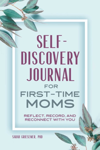 Self-Discovery Journal for First-Time Moms