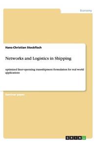 Networks and Logistics in Shipping