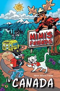 Mimi's Friends in Canada