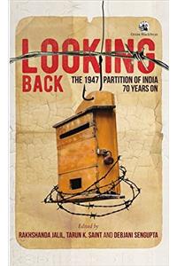 Looking Back: The 1947 Partition of India, 70 Years On