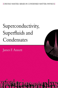 Superconductivity, Superfluids, and Condensates