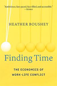 Finding Time : The Economics of Work-Life Conflict Paperback â€“ 25 December 2019