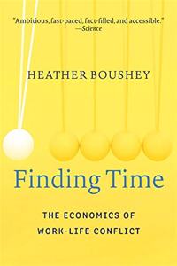 Finding Time : The Economics of Work-Life Conflict Paperback â€“ 25 December 2019