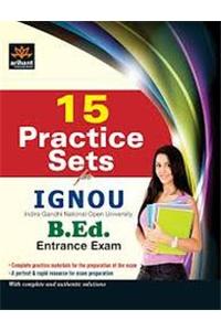 IGNOU 15 Practice Sets for B.Ed Entrance Exam