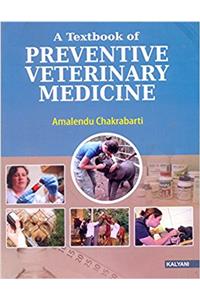 A Textbook of Preventive Veterinary Medicine