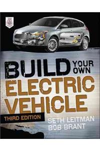 Build Your Own Electric Vehicle, Third Edition