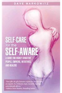Self-Care for the Self-Aware
