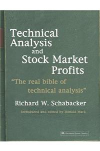 Technical Analysis and Stock Market Profits (Harriman Definitive Edition)