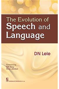 The Evolution of Speech and Language