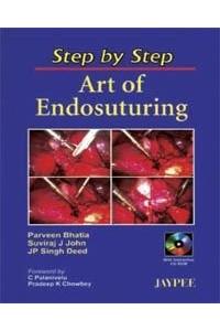 Step by Step Art of Endosuturing (with CD-ROM)