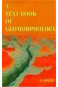 A Textbook Of Geomorphology