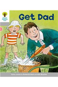 Oxford Reading Tree: Level 1: More First Words: Get Dad