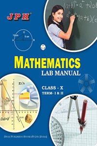Mathematics Lab Manual Term I & II