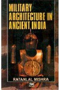 Military Architecture in Ancient India