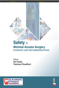 Safety in Minimal Access Surgery