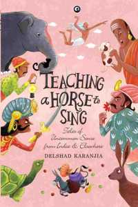 Teaching a Horse to Sing