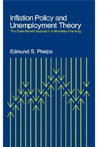 Inflation Policy and Unemployment Theory