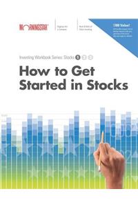 How to Get Started in Stocks