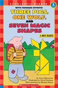 Scholastic Reader - 3 Three Pigs, On Wolf, and Seven Magic Shapes