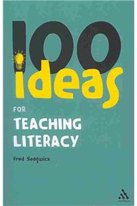 100 Ideas for Teaching Literacy