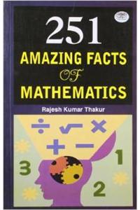 251 Amazing Facts Of Mathematics