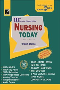 NURSING TODAY 3rd. Revised & Enlarged Edition