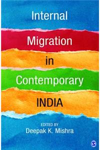 Internal Migration in Contemporary India