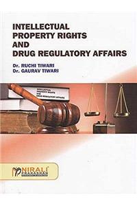 Intellectual Property Rights And Drug Regulatory Affairs