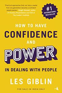 How to have Confidence and Power in Dealing with People