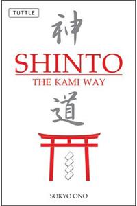 Shinto: The Kami Way