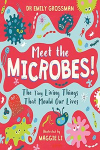 Meet the Microbes!