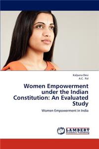 Women Empowerment Under the Indian Constitution