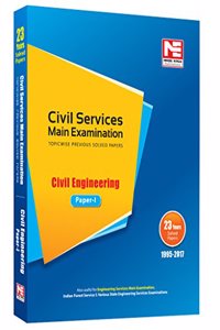 Civil Services (Mains) 2018 Exam : Civil Engineering Solved Papers- Volume -1: Vol. 1