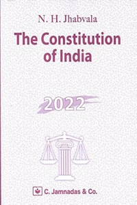 Jhabvala Law Series: Constitution of India For BSL & LL.B by Noshirvan H. Jhabvala - C.Jamnadas & Co., 2017 Edition