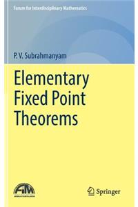 Elementary Fixed Point Theorems
