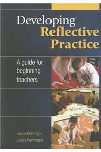 Developing Reflective Practice