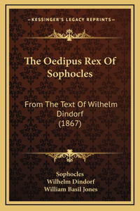 The Oedipus Rex Of Sophocles