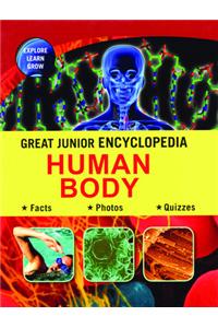 Great Junior Encyclopedia Human Body