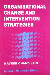 Organisational Change and Intervention Strategies