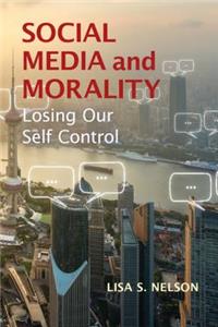 Social Media and Morality